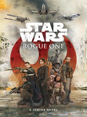 cover image of Rogue One Junior Novel